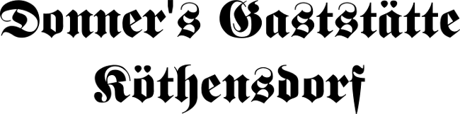 Donners Gaststätte Köthensdorf
